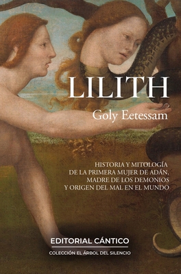 Lilith (Spanish Edition) - Eetessam Parraga, Golrokh