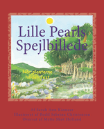 Lille Pearls Spejlbillede: N?r Planterne Holder Fest