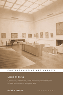 Lillie P. Bliss: Collector, Advocate, and Visionary Benefactor of the Museum of Modern Art
