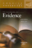 Lilly's Principles of Evidence, 4th Edition (Concise Hornbook Series)