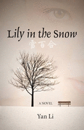 Lily in the Snow: A Novel