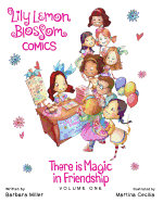 Lily Lemon Blossom Comics There Is Magic in Friendship