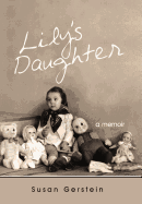 Lily's Daughter: A Memoir