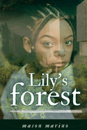 Lily's Forest