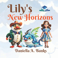 Lily's New Horizons