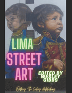 Lima Street Art: Peru 2022