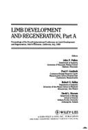 Limb Development and Regeneration - Fallon, John F (Editor), and Goetinck, Paul F (Editor), and Kelley, Robert O (Editor)
