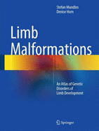 Limb Malformations: An Atlas of Genetic Disorders of Limb Development