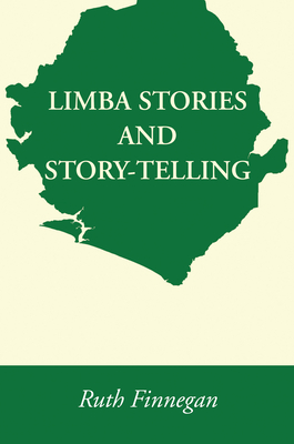 Limba Stories and Story-Telling - Finnegan, Ruth