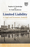 Limited Liability: A Legal and Economic Analysis