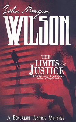 Limits of Justice - Wilson, John Morgan