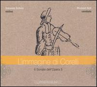 L'Immagine di Corelli: 6 Sonate dell'Opera 5 - Michael Hell (cembalo); Susanne Scholz (violin)