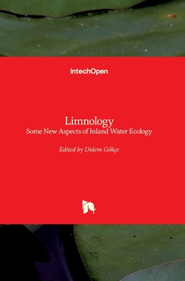 Limnology: Some New Aspects of Inland Water Ecology - Gke, Didem (Editor)