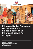 L'impact De La Pandmie De Covid-19 Sur L'enseignement Et L'apprentissage En Afrique