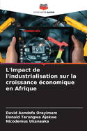 L'impact de l'industrialisation sur la croissance ?conomique en Afrique