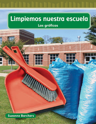 Limpiemos Nuestra Escuela - Barchers, Suzanne