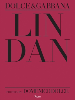 Lin Dan - Dolce, Domenico (Foreword by), and Gabbana, Stefano (Foreword by)