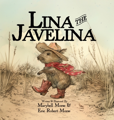 Lina the Javelina - Morse, Marybell