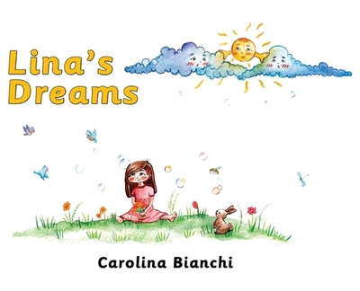 Lina's Dreams - Bianchi, Carolina