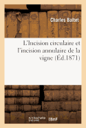 L'Incision Circulaire Et l'Incision Annulaire de la Vigne