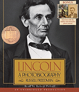 Lincoln: A Photobiography - Freedman, Russell, and Petkoff, Robert (Read by)