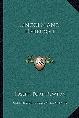 Lincoln And Herndon - Newton, Joseph Fort