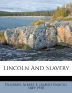 Lincoln and Slavery