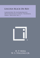 Lincoln Black on Red: Laboratory of Anthropology, Archaeological Survey, Technical Series, Bulletin No. 2