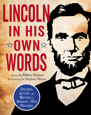 Lincoln in His Own Words - Meltzer