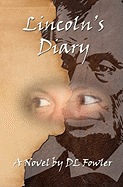 Lincoln's Diary - A Novel
