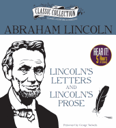 Lincoln's Letters and Lincoln's Prose