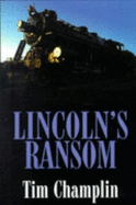 Lincoln's Ransom