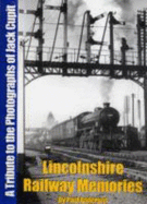 Lincolnshire Railway Memories