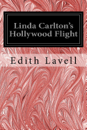 Linda Carlton's Hollywood Flight