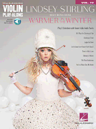Lindsey Stirling - Selections from Warmer in the Winter: Violin Play-Along Volume 72
