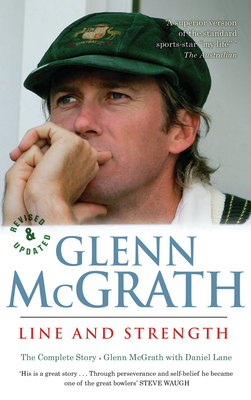 Line and Strength: The Complete Story - McGrath, Glenn