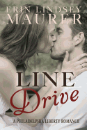 Line Drive (Philadelphia Liberty #1)