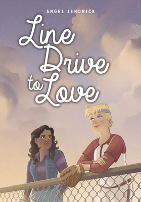 Line Drive to Love - Jendrick, Angel