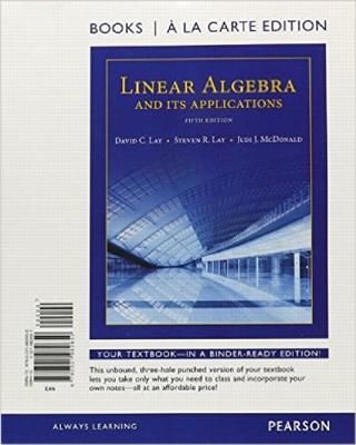 Linear Algebra and Its Applications, Books a la Carte Edition - Lay, David C