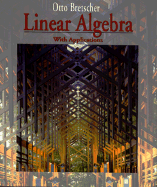 Linear Algebra with Applications - Bretscher, Otto