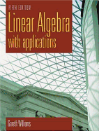 Linear Algebra with Applications - Williams, Gareth