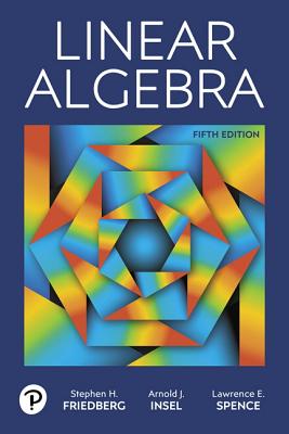 Linear Algebra by Stephen H Friedberg, MD | ISBN: 9780134860244