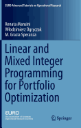 Linear and Mixed Integer Programming for Portfolio Optimization