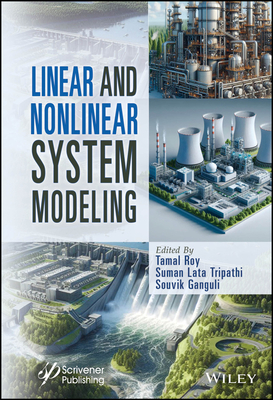 Linear and Nonlinear System Modeling - Roy, Tamal (Editor), and Tripathi, Suman Lata (Editor), and Ganguli, Souvik (Editor)