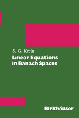 Linear Equations in Banach Spaces - Krein