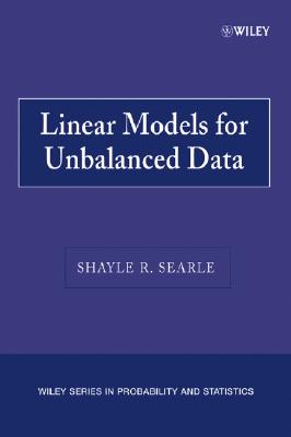 Linear Models for Unbalanced Data - Searle, Shayle R