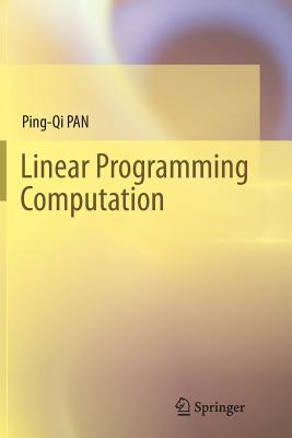 Linear Programming Computation - Pan, Ping-Qi