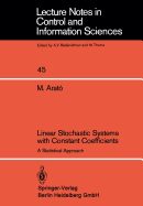 Linear Stochastic Systems with Constant Coefficients: A Statistical Approach - Arato, M