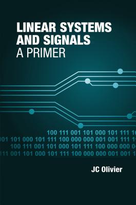 Linear Systems & Signals - Olivier, J C