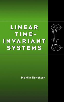 Linear Time-Invariant Systems - Schetzen, Martin